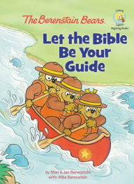 Title: Let the Bible Be Your Guide (Berenstain Bears Series), Author: Jan Berenstain