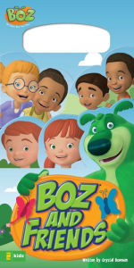 Title: BOZ and Friends, Author: Crystal Bowman