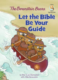 Title: Let the Bible Be Your Guide (Berenstain Bears Series), Author: Stan Berenstain