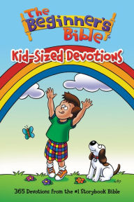 Title: The Beginner's Bible: Kid-Sized Devotions, Author: Kelly Pulley