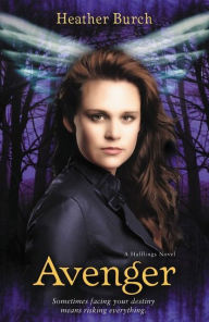 Title: Avenger (Halflings Series #3), Author: Heather Burch