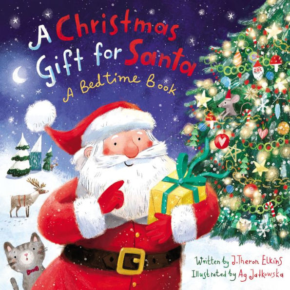 A Christmas Gift for Santa: Bedtime Book