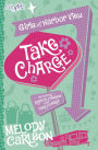 Take Charge (Faithgirlz!: Girls of 622 Harbor View Series)