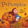 P Is for Pumpkin: God's Harvest Alphabet