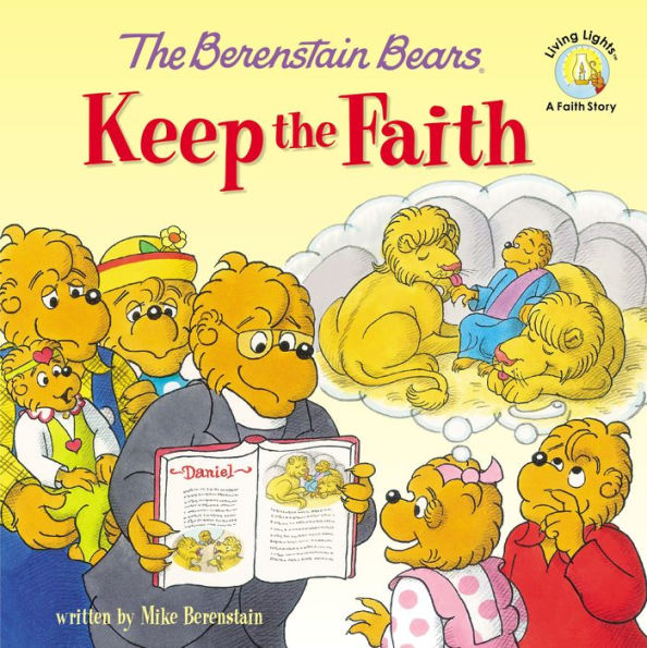 the Berenstain Bears Keep Faith