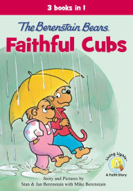 Title: The Berenstain Bears, Faithful Cubs, Author: Stan Berenstain