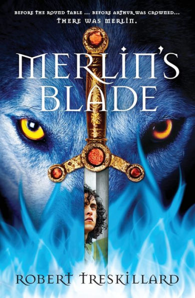 Merlin's Blade (Merlin Spiral Series #1)