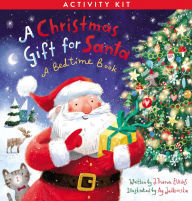 Title: A Christmas Gift for Santa Activity Kit: A Bedtime Book, Author: J. Theron Elkins