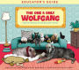 The One and Only Wolfgang Educator's Guide: From pet rescue to one big happy family