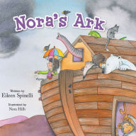 Title: Nora's Ark, Author: Eileen Spinelli