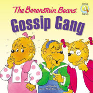 Title: Berenstain Bears' Gossip Gang, Author: Jan Berenstain