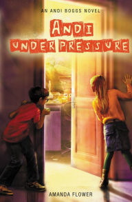 Title: Andi Under Pressure (Andi Boggs Series #2), Author: Amanda Flower