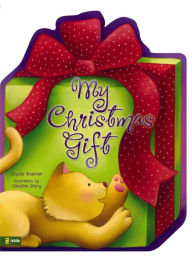 Title: My Christmas Gift, Author: Crystal Bowman