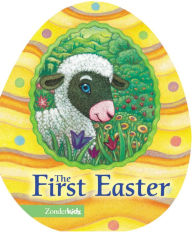 Title: The First Easter, Author: Jesslyn DeBoer