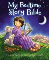 Title: My Bedtime Story Bible, Author: Jean E. Syswerda