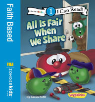 Title: All Is Fair When We Share, Author: Karen Poth