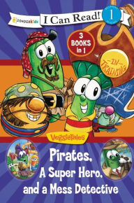 Title: Pirates, Mess Detectives, and a Superhero / VeggieTales / I Can Read!, Author: Karen Poth