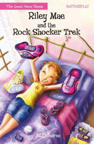 Title: Riley Mae and the Rock Shocker Trek, Author: Jill Osborne