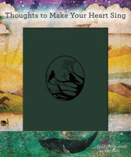 Title: Thoughts to Make Your Heart Sing, Author: Sally Lloyd-Jones