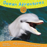 Title: Ocean Adventures: Host of The Smithsonian Channel's Critter Quest!, Author: Peter Schriemer