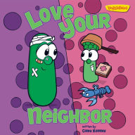 Title: Love Your Neighbor / VeggieTales, Author: Cindy Kenney