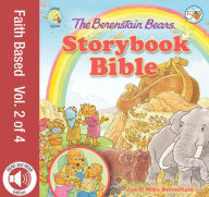 Title: The Berenstain Bears Storybook Bible, volume 2, Author: Mike Berenstain