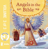 Title: Angels in the Bible Storybook, Vol. 3, Author: Allia Zobel Nolan