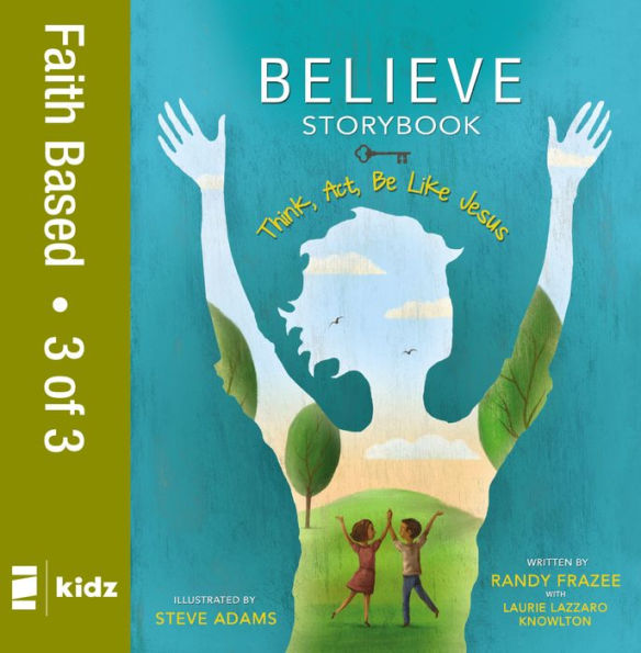 Believe Storybook, Vol. 3: Think, Act, Be Like Jesus