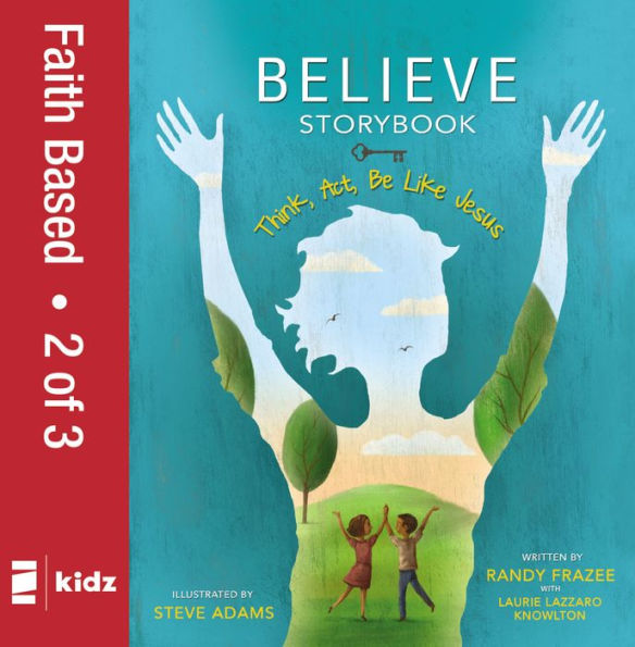 Believe Storybook, Vol. 2: Think, Act, Be Like Jesus