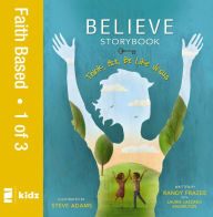 Title: Believe Storybook, Vol. 1: Think, Act, Be Like Jesus, Author: Randy Frazee