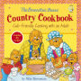 The Berenstain Bears' Country Cookbook: Cub-Friendly Cooking with an Adult