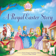 Title: A Royal Easter Story, Author: Jeanna Young