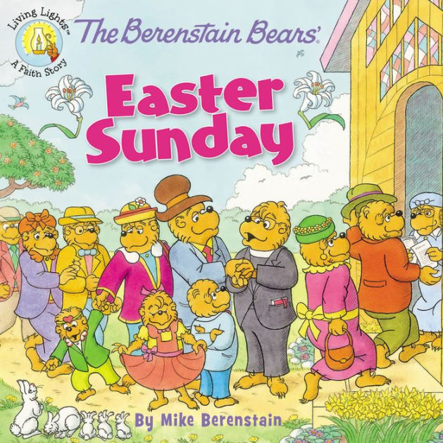 The Berenstain Bears' Easter Sunday by Mike Berenstain | NOOK Book ...