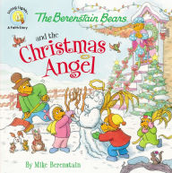 Title: The Berenstain Bears and the Christmas Angel, Author: Mike Berenstain