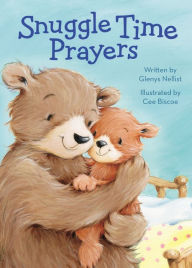 Title: Snuggle Time Prayers, Author: Zondervan