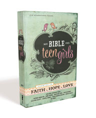 NIV Bible for Teen Girls: Growing in Faith, Hope, and Love