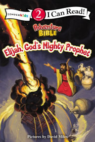 Title: Elijah, God's Mighty Prophet: Level 2, Author: Zondervan
