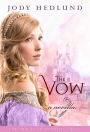 The Vow: A novella