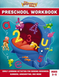 Title: The Beginner's Bible Preschool Workbook: Early Learning Activities for Reading Readiness, Numbers, Handwriting, and More, Author: The Beginner's Bible