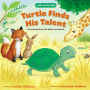 Turtle Finds His Talent: A Slide-and-Find Book: Discovering How God Made You Special