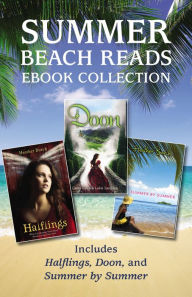 Title: Summer Beach Reads Ebook Collection: Includes Halflings, Doon, and Summer by Summer, Author: Various Authors