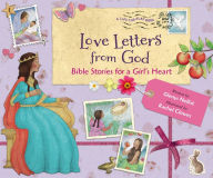 Title: Love Letters from God; Bible Stories for a Girl's Heart, Author: Glenys Nellist