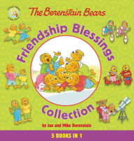 Title: The Berenstain Bears Friendship Blessings Collection, Author: Jan Berenstain