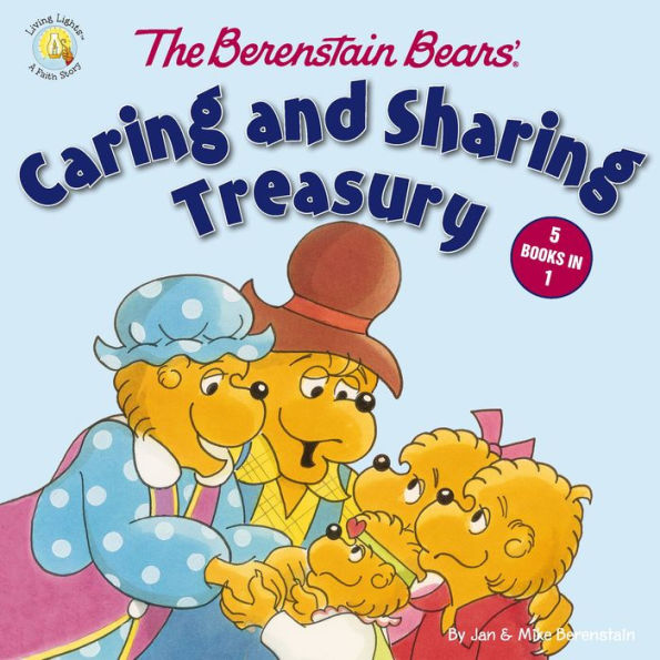 The Berenstain Bears' Caring and Sharing Treasury