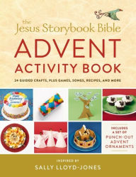 Search excellence book free download The Jesus Storybook Bible Advent Activity Book: 24 Guided Crafts, plus Games, Songs, Recipes, and More by Sally Lloyd-Jones, Jago Silver 9780310753797