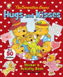 The Berenstain Bears Hugs and Kisses Sticker and Activity Book