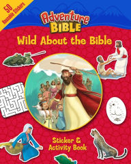 Title: Wild About the Bible Sticker and Activity Book, Author: Zondervan