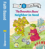 Title: The Berenstain Bears' Neighbor in Need: Level 1, Author: Jan Berenstain