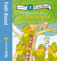 Title: The Berenstain Bears' Kitten Rescue: Level 1, Author: Jan Berenstain