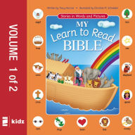 Title: My Learn to Read Bible, Vol. 1: Stories in Words and Pictures, Author: Tracy Harrast